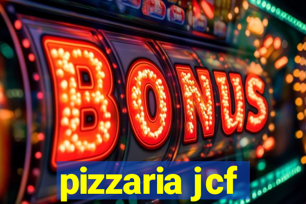 pizzaria jcf