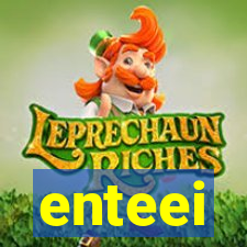 enteei