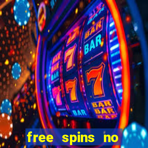 free spins no deposit bonus casino