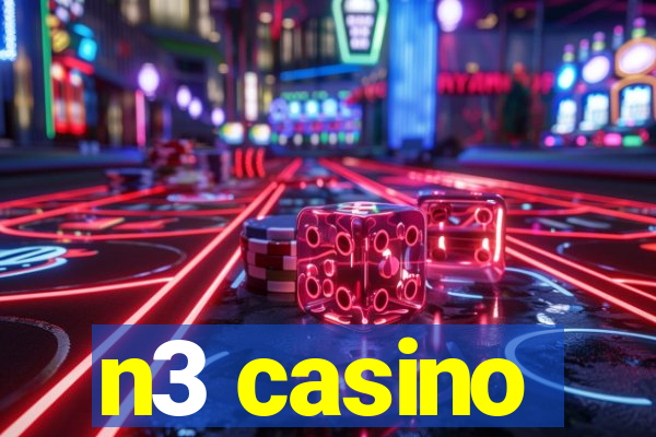 n3 casino