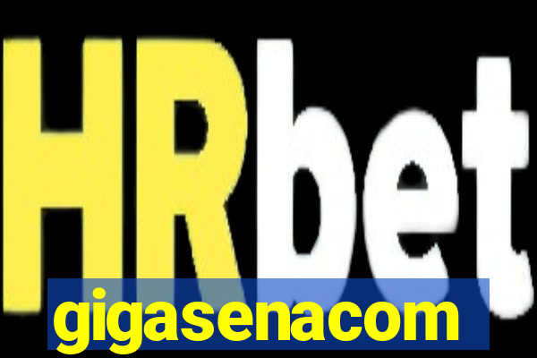 gigasenacom