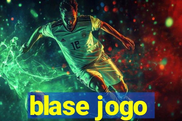 blase jogo