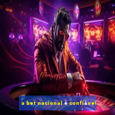 a bet nacional é confiável