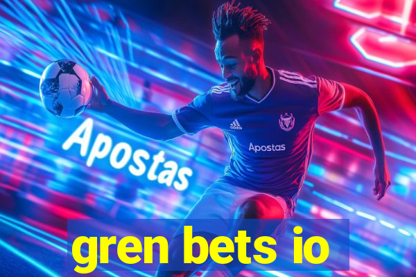 gren bets io