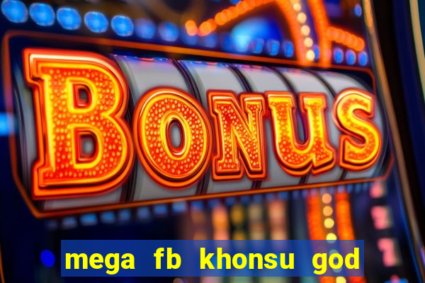 mega fb khonsu god of moon slot