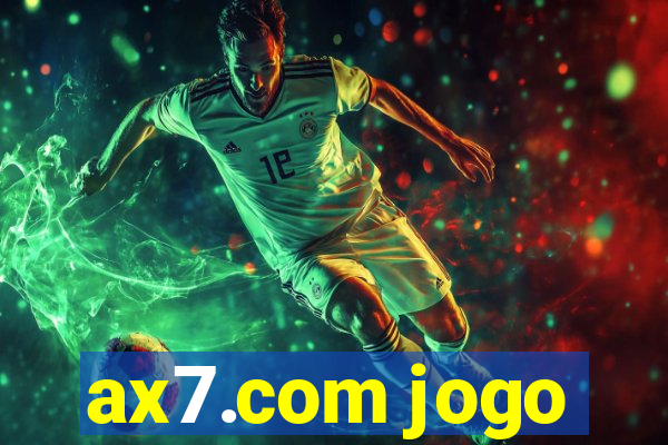 ax7.com jogo