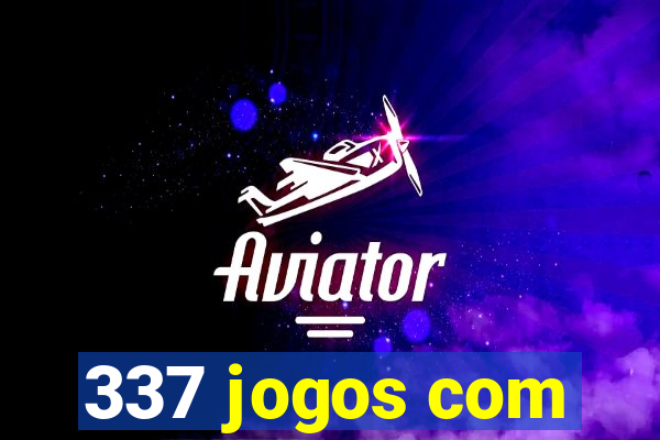 337 jogos com