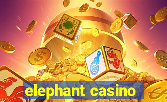 elephant casino