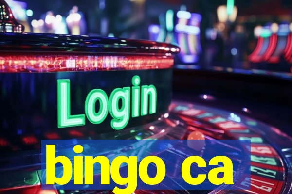 bingo ca