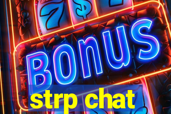 strp chat