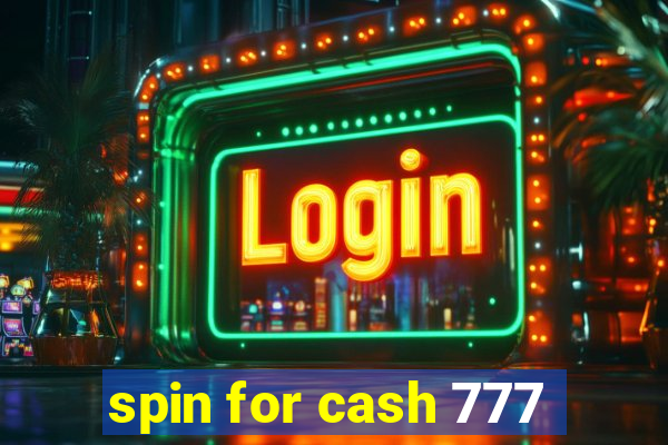 spin for cash 777