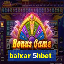 baixar 5hbet