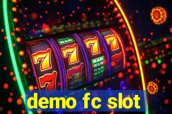 demo fc slot