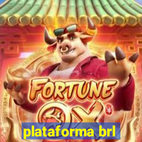 plataforma brl