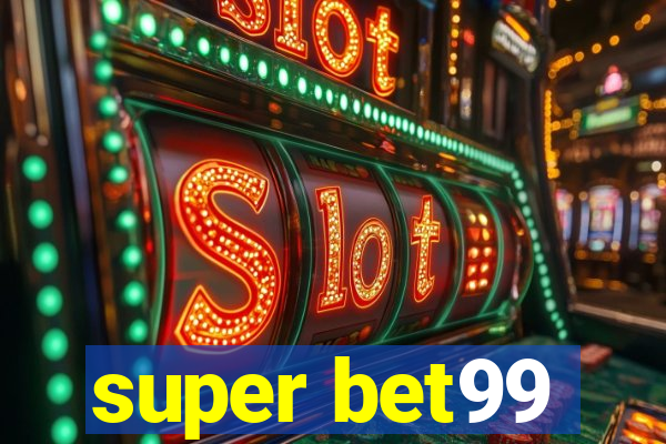 super bet99