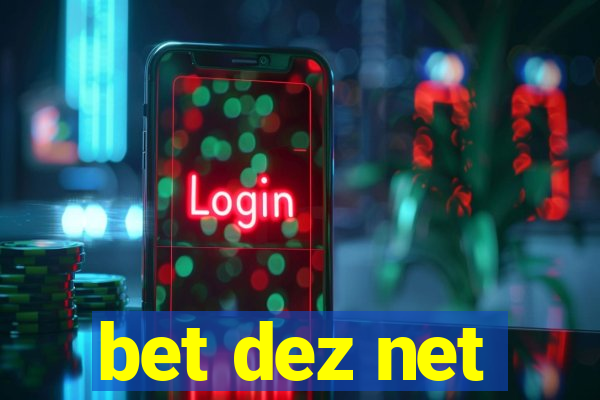 bet dez net