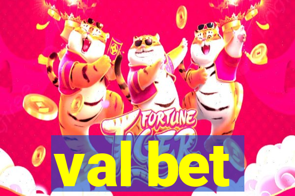 val bet