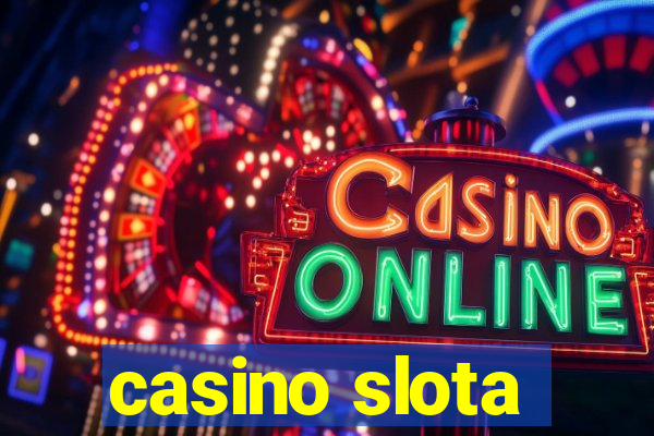 casino slota