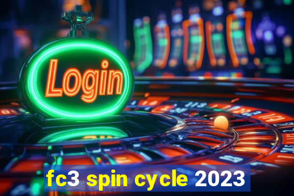 fc3 spin cycle 2023