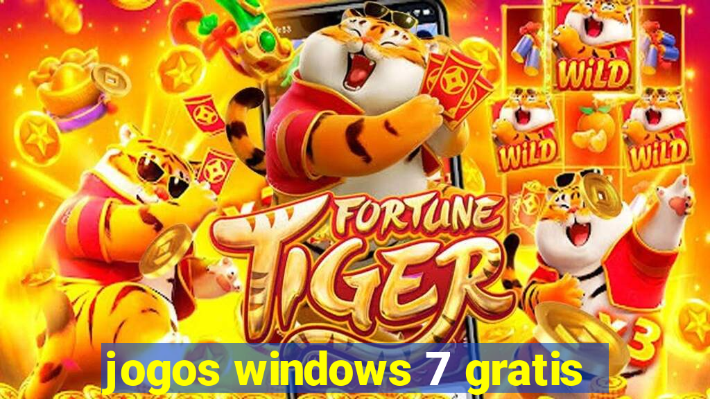 jogos windows 7 gratis