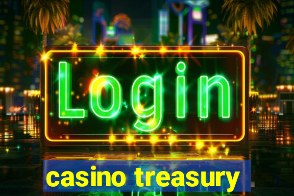 casino treasury