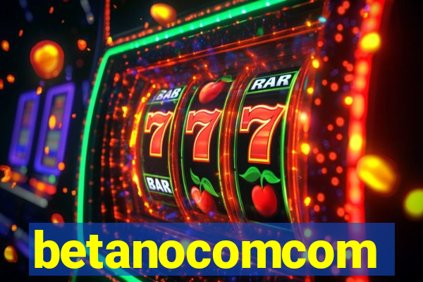 betanocomcom