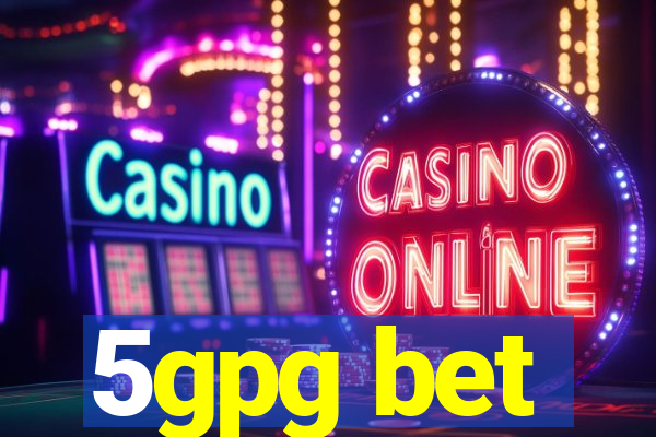 5gpg bet