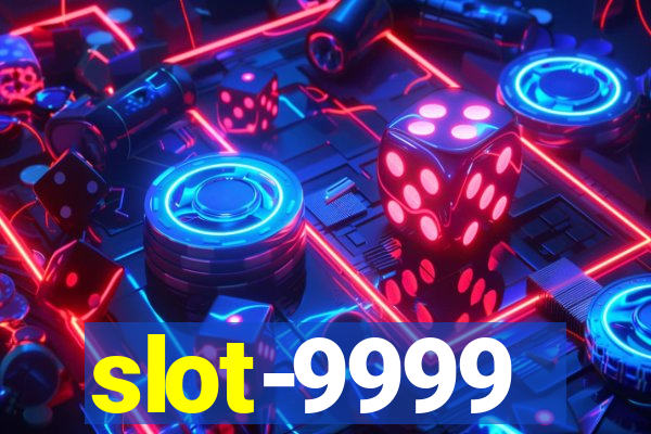 slot-9999