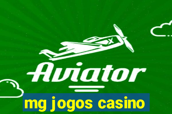 mg jogos casino