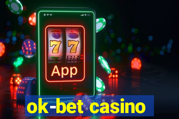 ok-bet casino