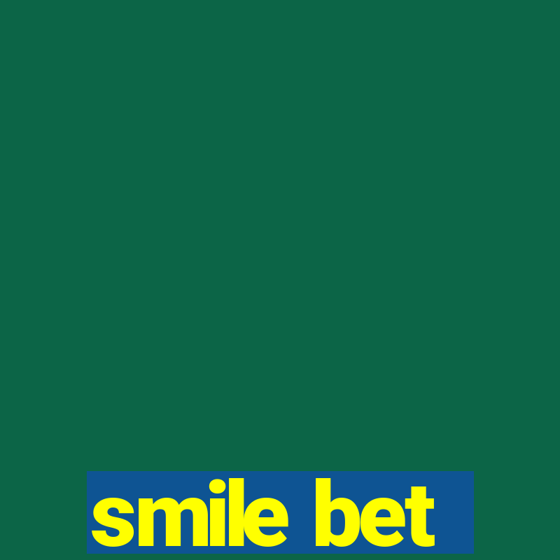 smile bet