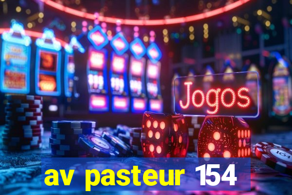 av pasteur 154