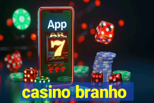 casino branho