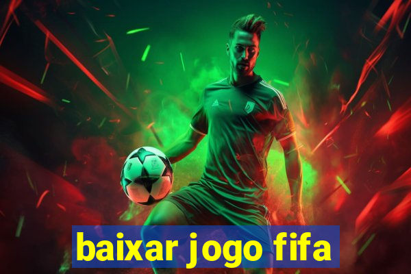 baixar jogo fifa