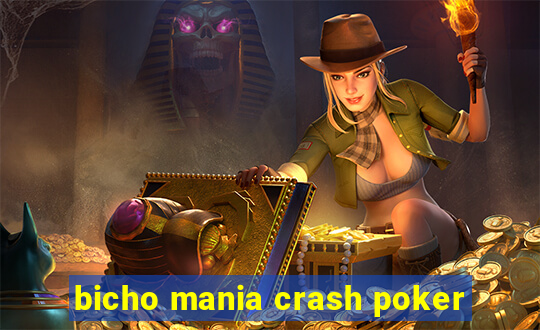 bicho mania crash poker