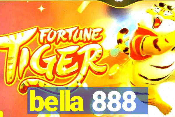 bella 888