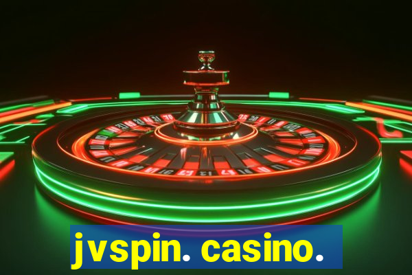 jvspin. casino.