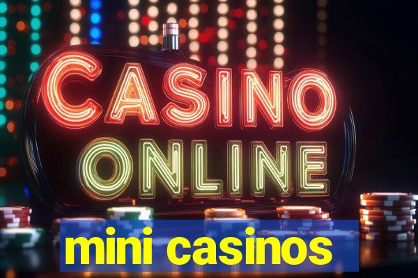 mini casinos