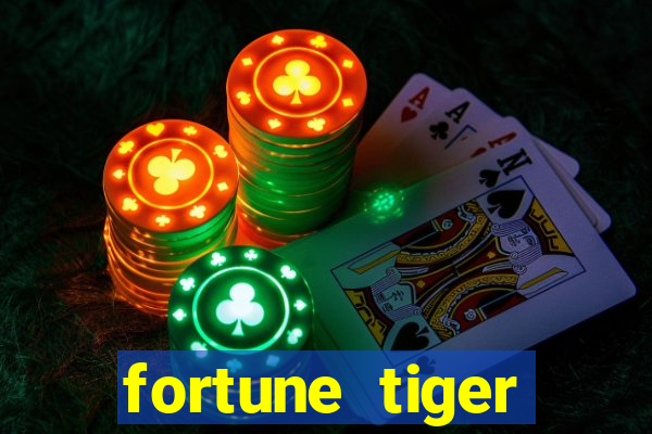 fortune tiger aposta 1 real