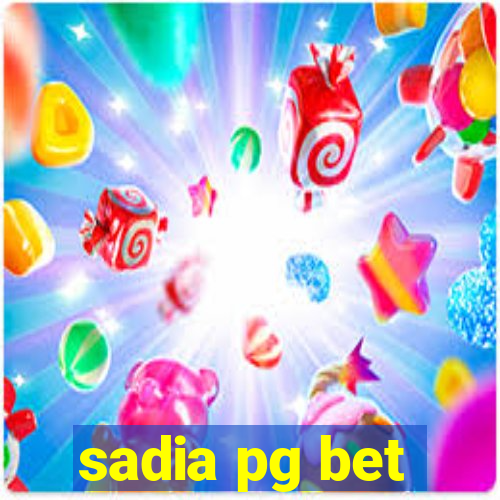 sadia pg bet