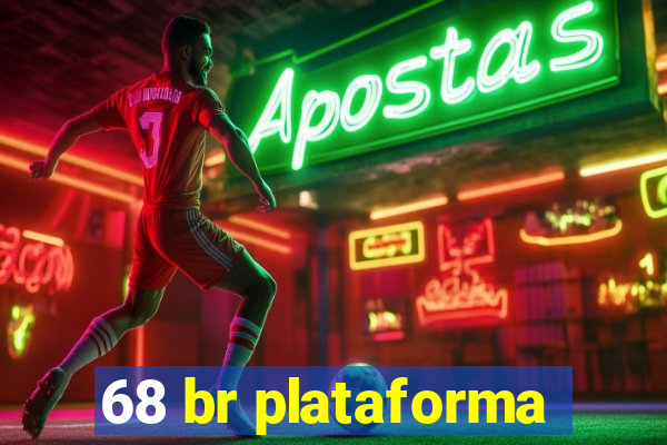 68 br plataforma