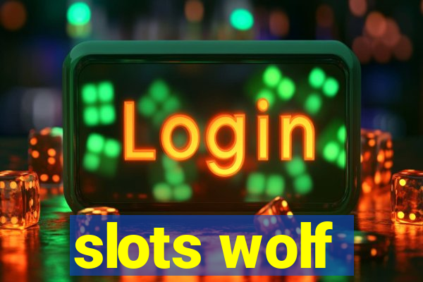 slots wolf