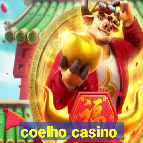 coelho casino