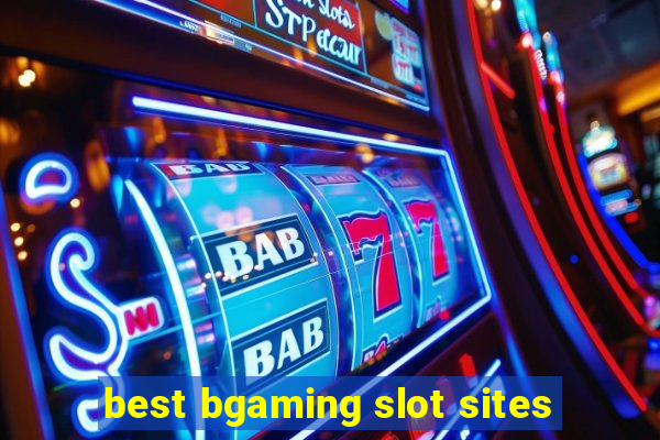 best bgaming slot sites