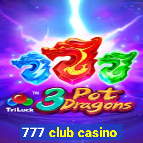 777 club casino