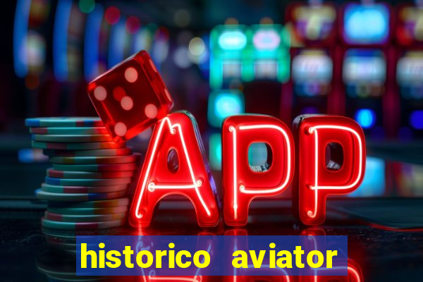 historico aviator estrela bet