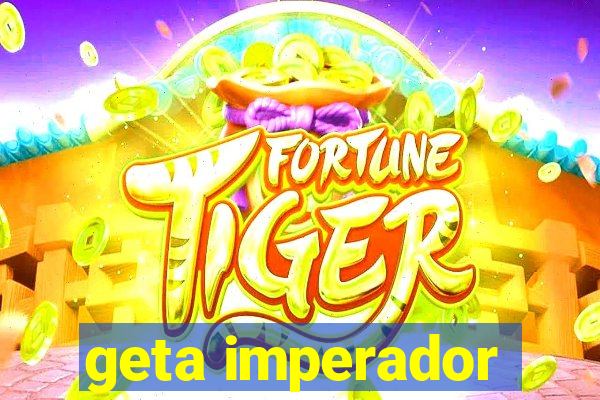 geta imperador