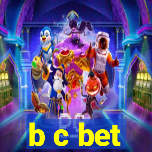 b c bet