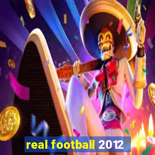 real football 2012