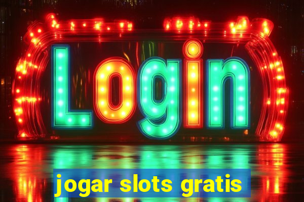 jogar slots gratis